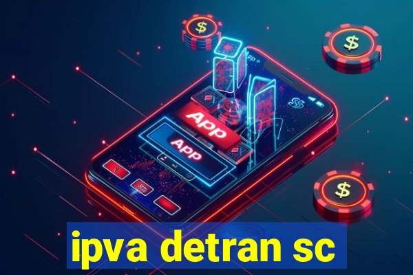 ipva detran sc